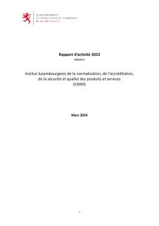 Rapport d'activité 2023 de l'Institut luxembourgeois de la normalisation, de l'accréditation, de la sécurité et qualité des produits et services (ILNAS)
